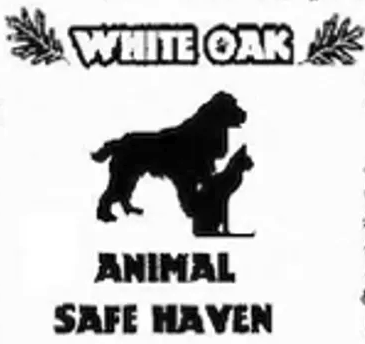 White Oak Animal Safe Haven