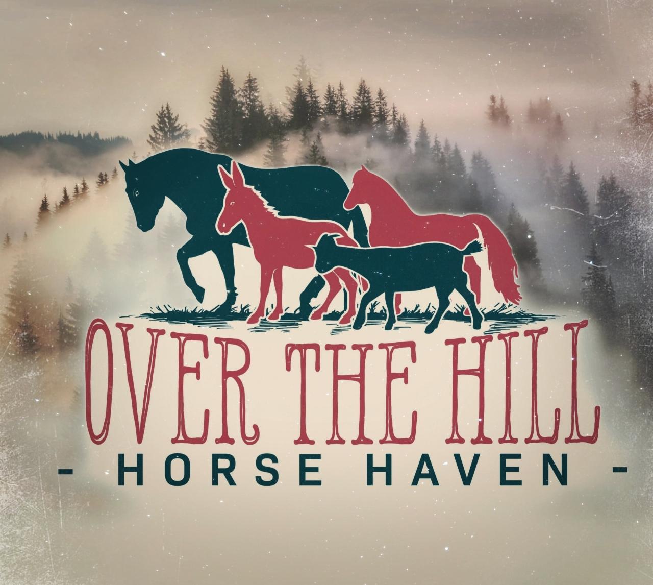 Over The Hill Horse Haven