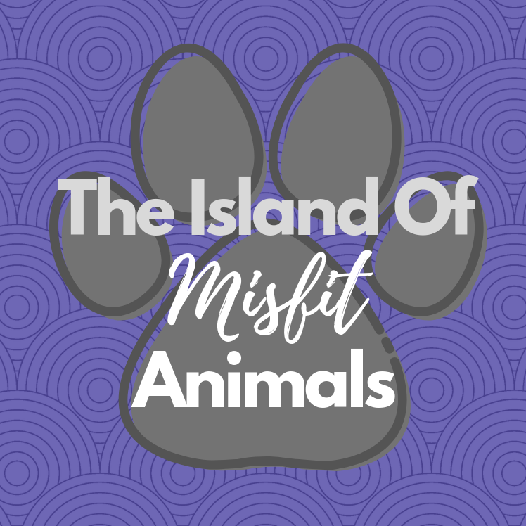 The Island of Misfit Animals